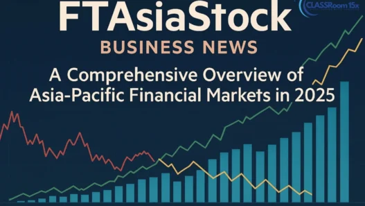 FTAsiaStock Business News