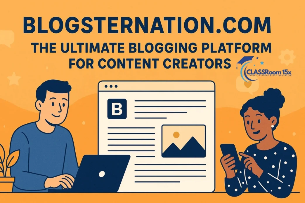 Blogsternation .com: The Ultimate Blogging Platform for Content Creators