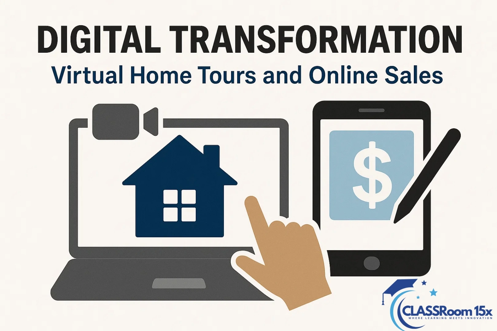 Digital Transformation: Virtual Home Tours and Online Sales