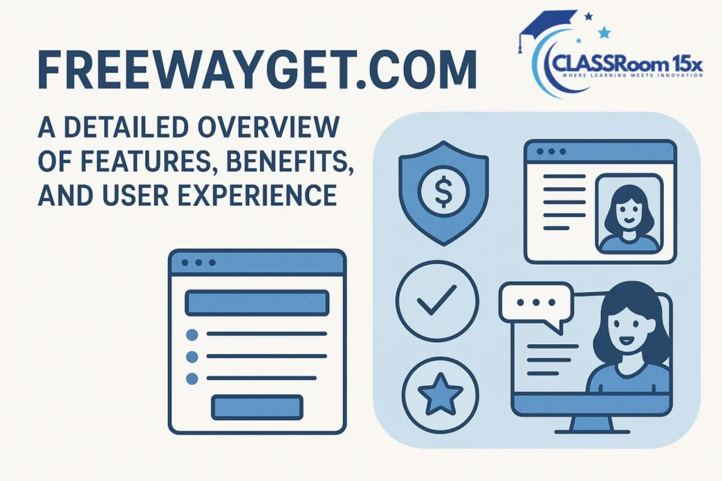 FreewayGet .com: A Detailed Overview of Features, Benefits and User Experience