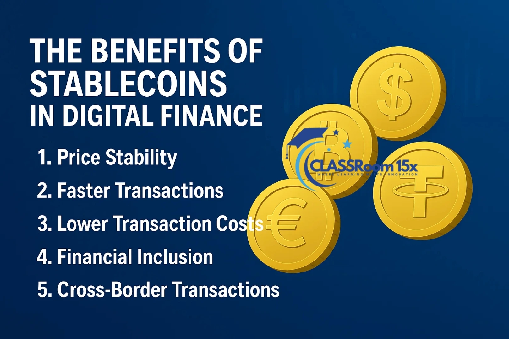 The Benefits of Stablecoins in Digital Finance