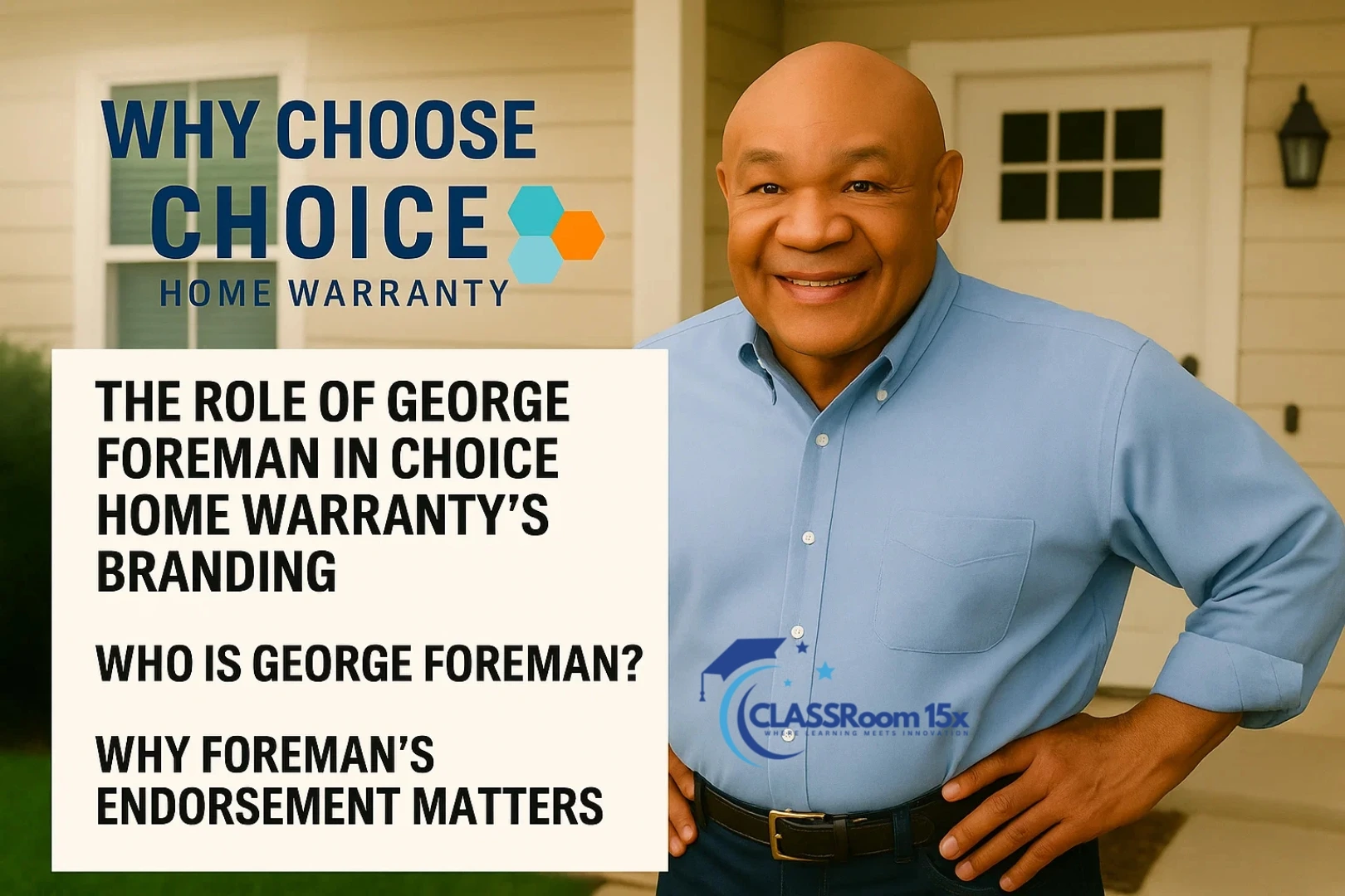 The Role of George Foreman in Choice Home Warranty’s Branding