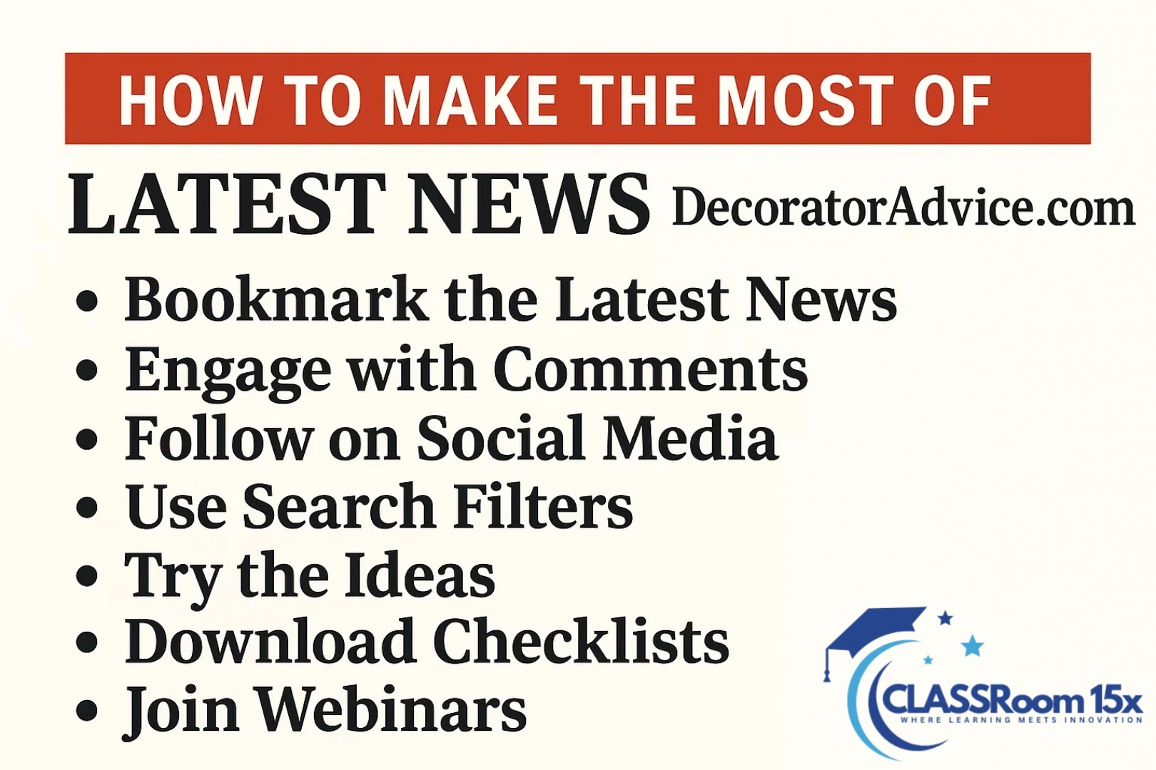 How to Make the Most of Latest News DecoratorAdvice.com